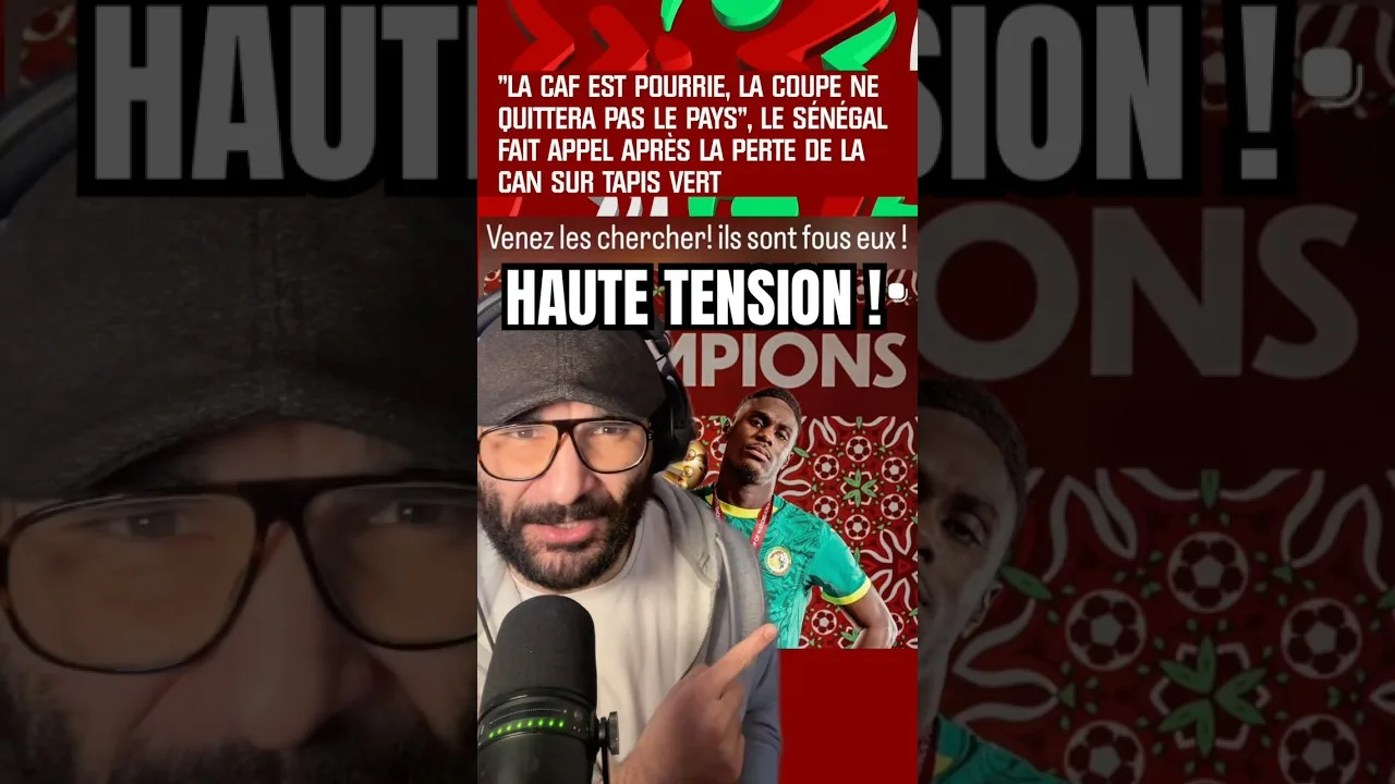 CAN 2025 : La CAF retire le titre du Sénégal au profit du Maroc dans un contexte de tensions