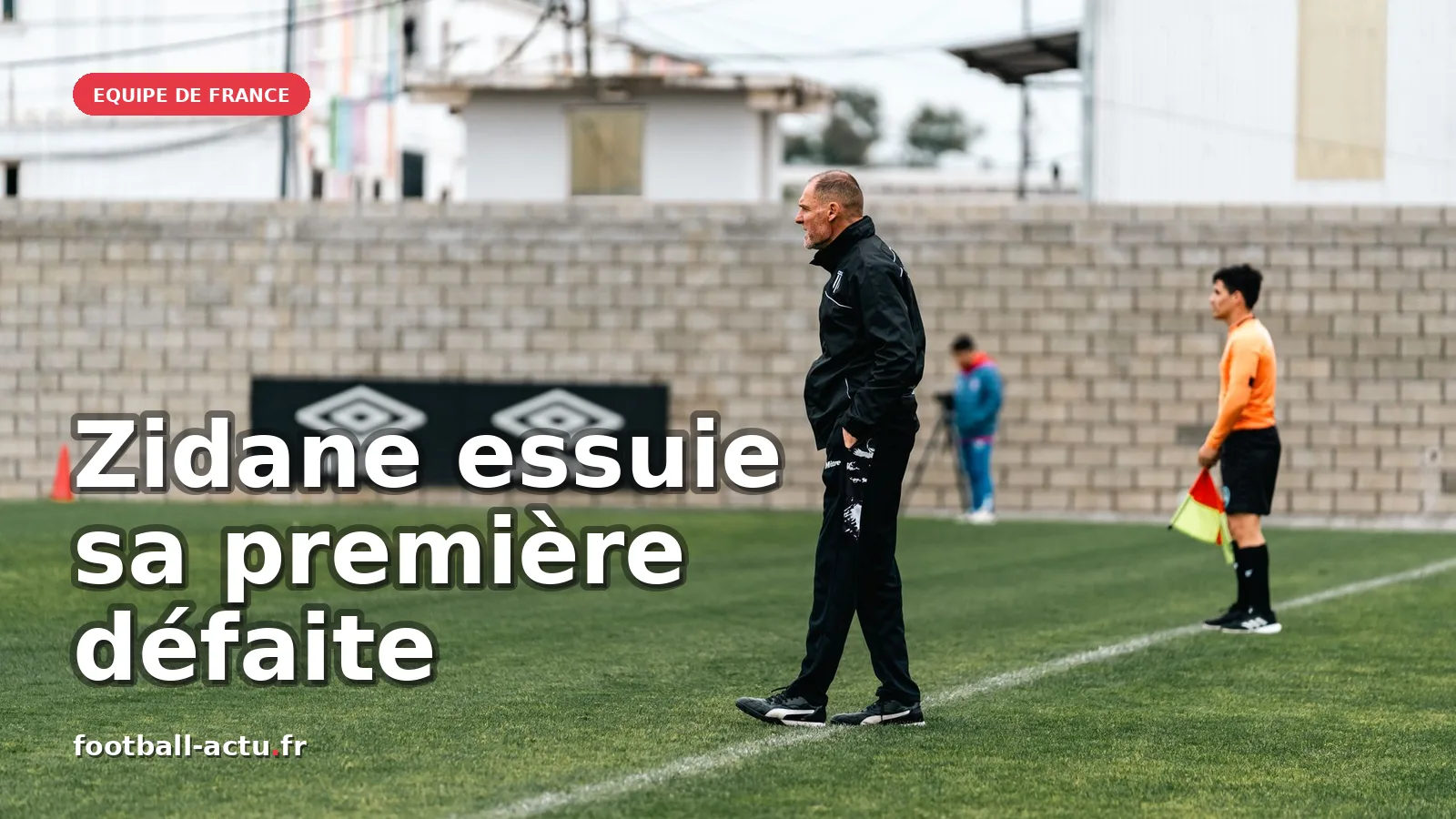 Zidane essuie sa première défaite avant même son premier match