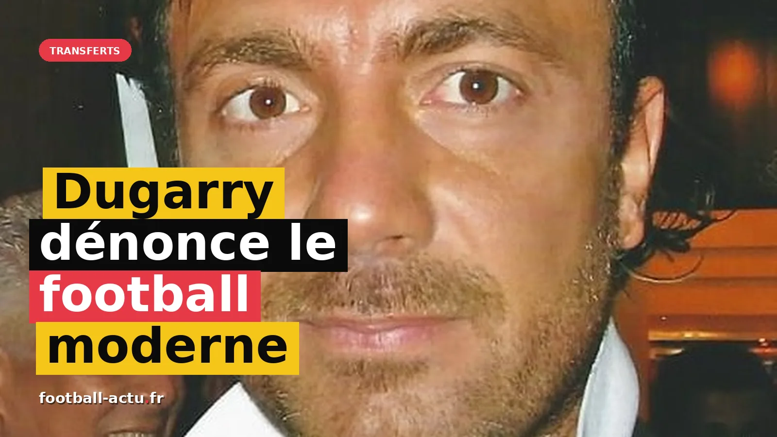 Dugarry dénonce le football moderne : le transfert de Fofana en cause